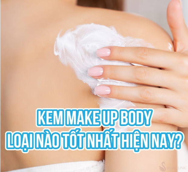 Những xu hướng khi sử dụng kem make up body